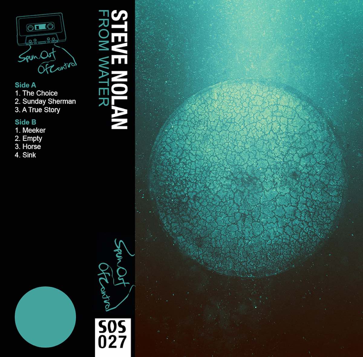SOS027 Steve Nolan From Water cassette cover copy.jpg